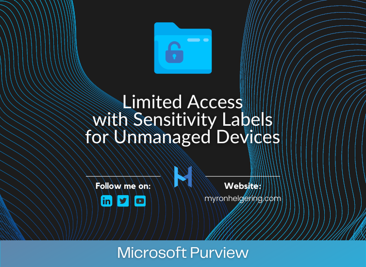 Limited Access with Sensitivity Labels for Unmanaged Devices post logo