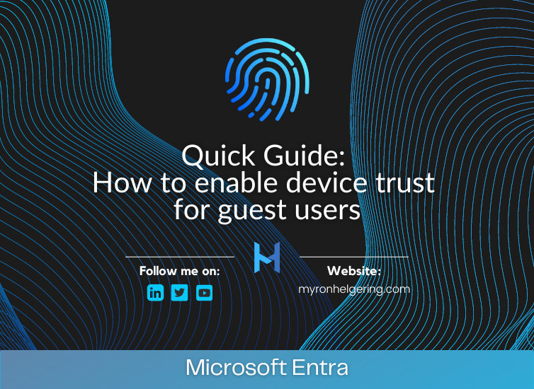 How to enable device trust for guest users blog picture