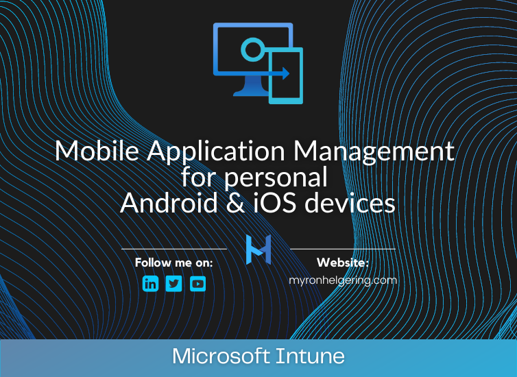 MAM for Android and IOS blog picture